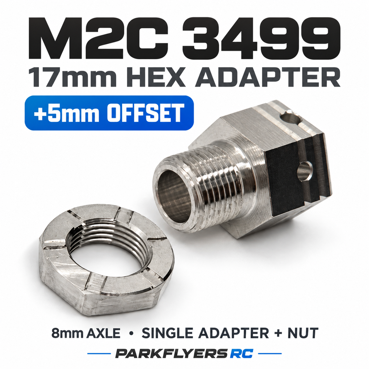 M2C 3499 17MM +5MM UNIVERSAL HEX ADAPTOR FOR 8M AXLES (SINGLE)